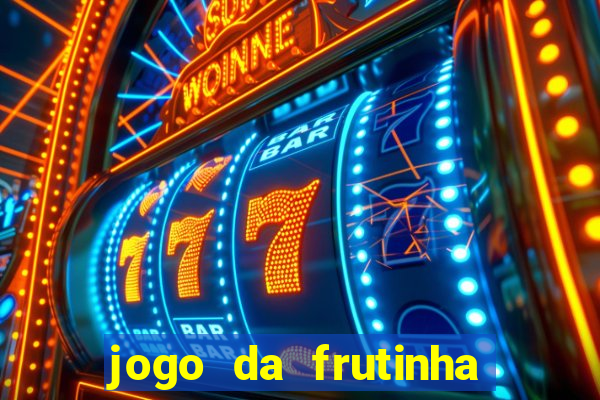 jogo da frutinha que paga no pix